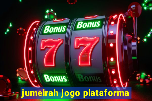 jumeirah jogo plataforma